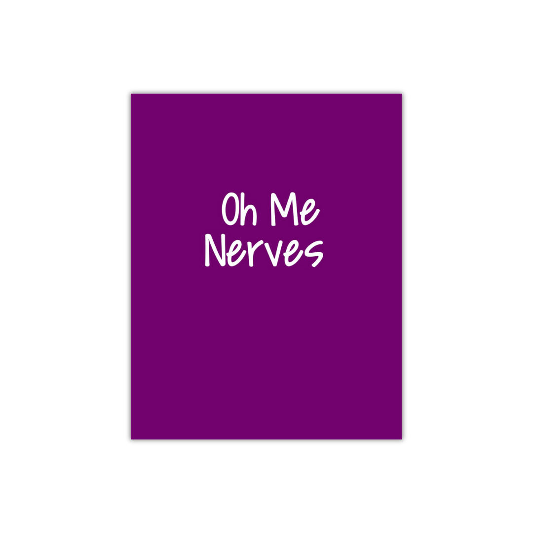 Oh me nerves Greeting Card